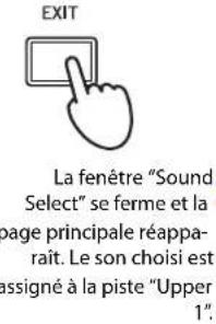 KORG PA300 - Sélectionnez un son dans la fenêtre "Sound Select" puis appuyez sur le bouton EXIT pour fermer la fenêtre. - 2