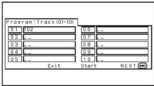 Program: Track (01-10) 0 1 T02 0 2 _ _ 0 3 _ _ 0 4 _ _ 0 5 _ _ 0 6 _ _ 0 7 _ _ 0 8 _ _ 0 9 _ _ 1 0 _ _ Exit Start NEXT