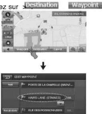 Destination Waypoint All Strand (LONDON) Waypoint Destination Cancel EDIT WAYPOINT Aui PORTE DE LA CHAPILLE (SAINT... HARPS LANE (ETANES) ... RECOULATE DUE DES POISSONJERS