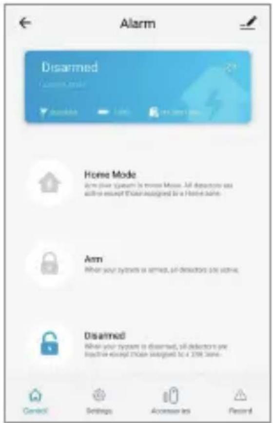 Alarm Disarmed Home Mode Syme power system is remote Mouse. All departments use all-in or except (I can be designed for a Home Node) Arm When your system is smart, all detectors are active Disarmed When your system is disarmed, all detectors pre inaction except 20% (integrated to a 20% Node) Contact Settings Accessories Pass Card