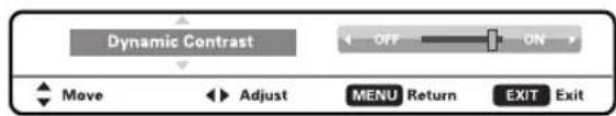 Dynamic Contrast OFF ON Move Adjust MENU Return EXIT Exit