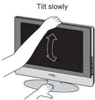 Tilt slowly