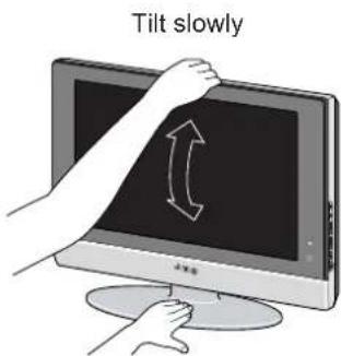 Tilt slowly