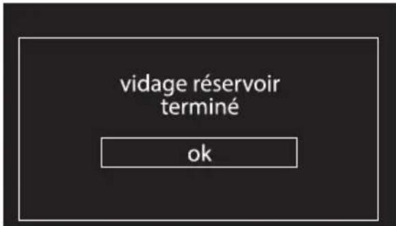 vidage du réservoir terminé ok