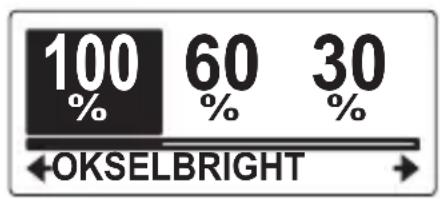 100 % 60 % 30 % OKSELBRIGHT