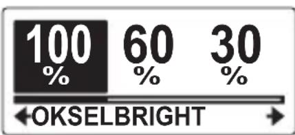 100 % 60 % 30 % OKSELBRIGHT