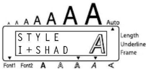 BROTHER Ptouch PT1950 - To select the I+SHAD style setting: - 2