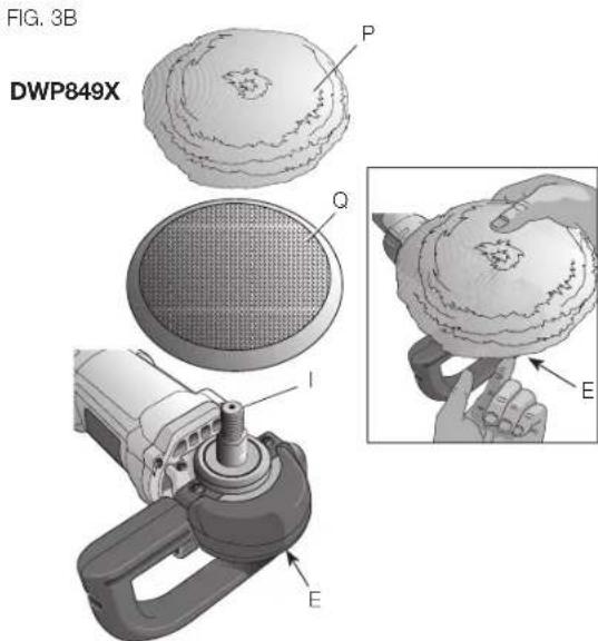 DEWALT DWP849X - TO ATTACH POLISHING PAD WITH HOOK AND LOOP BACKING PAD (FIG. 3B) - 1