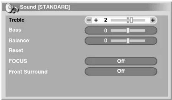 Sound [STANDARD] Treble - + 2 + Bass 0 Balance 0 Reset FOCUS Off Front Surround Off