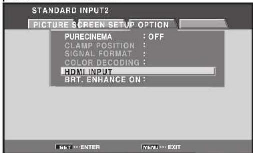 PIONEER PRO810HD - Use the / buttons to select [HDMI INPUT], then press the SET button. - 1