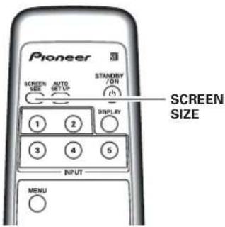 PIONEER PRO810HD - Screen size selection - 2