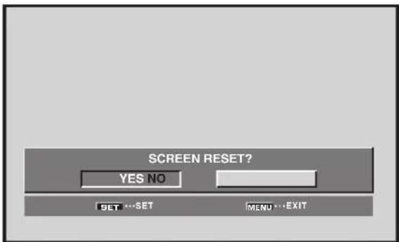 PIONEER PRO810HD - In step 3 in the previous procedure, use the / buttons to select [SCREEN RESET], then press the SET button. - 1