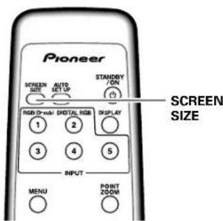 PIONEER PDP607CMX - Appuyez sur la touche SCREEN SIZE pour désir le format. - 1