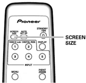 PIONEER PDP425CMX - Press the SCREEN SIZE button to select the size. - 1