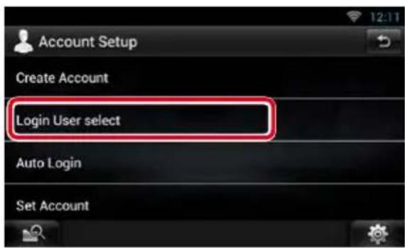 Account Setup Create Account Login User select Auto Login Set Account