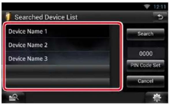 Searched Device List Device Name 1 Device Name 2 Device Name 3 Search 0000 PIN Code Set Cancel