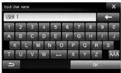 ALPINE X800DU - Input the user name from the keypad and touch [OK]. - 1