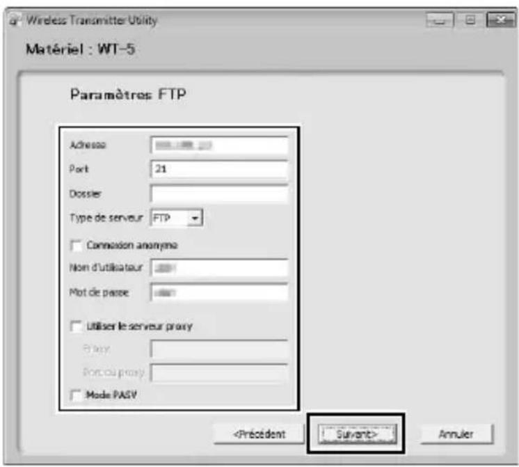 NIKON WT5 - Saisir les paramètres ftp et cliquer sur Suivant. - 1
