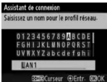 NIKON UT1 - Donnez un nom au nouveau profil réseau. - 1