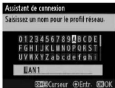 NIKON UT1 - Donnez un nom au nouveau profil réseau. - 1