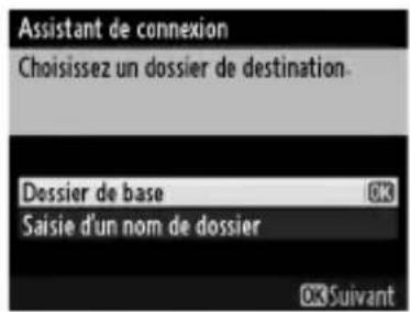 NIKON UT1 - Choisissez un dossier de destination. - 1
