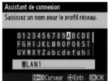NIKON UT1 - Donnez un nom au nouveau profil réseau. - 1