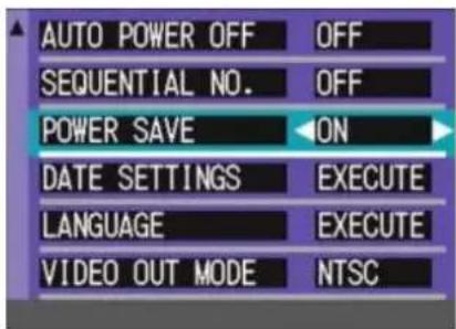 AUTO POWER OFF OFF SEQUENTIAL NO. OFF POWER SAVE ON DATE SETTINGS EXECUTE LANGUAGE EXECUTE VIDEO OUT MODE NTSC
