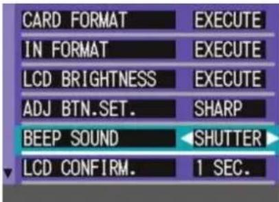 CARD FORMAT EXECUTE IN FORMAT EXECUTE LCD BRIGHTNESS EXECUTE ADJ BTN.SET. SHARP BEEP SOUND SHUTTER LCD CONFIRM. 1 SEC.