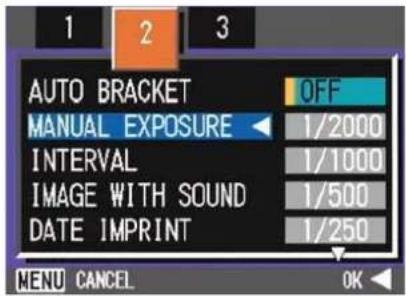 AUTO BRACKET OFF MANUAL EXPOSURE 1/2000 INTERVAL 1/1000 IMAGE WITH SOUND 1/500 DATE IMPRINT 1/250 MENU CANCEL OK