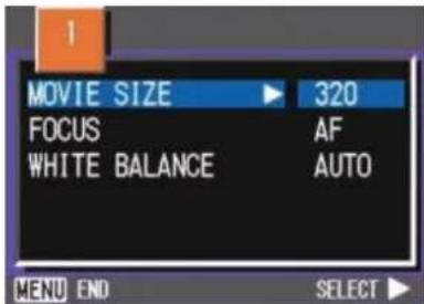1 MOVIE SIZE 320 FOCUS AF WHITE BALANCE AUTO MENU END SELECT