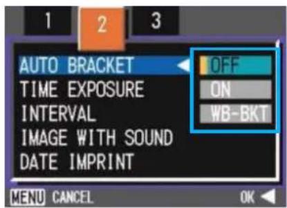AUTO BRACKET TIME EXPOSURE INTERVAL IMAGE WITH SOUND DATE IMPRINT OFF ON WB-BKT MENU CANCEL OK
