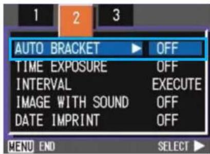 AUTO BRACKET OFF TIME EXPOSURE OFF INTERVAL EXECUTE IMAGE WITH SOUND OFF DATE IMPRINT OFF MENU END SELECT ►