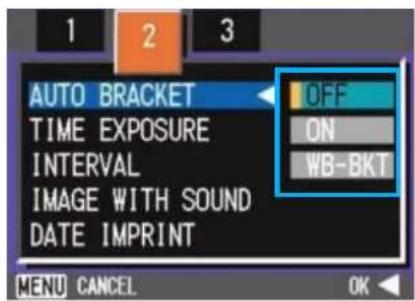 AUTO BRACKET TIME EXPOSURE INTERVAL IMAGE WITH SOUND DATE IMPRINT OFF ON WB-BKT MENU CANCEL OK