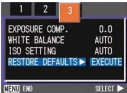 1 2 3 EXPOSURE COMP. 0.0 WHITE BALANCE AUTO ISO SETTING AUTO RESTORE DEFAULTS EXECUTE MENU END SELECT ►