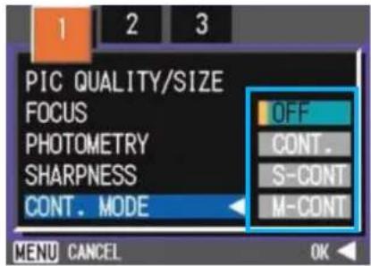 PIC QUALITY/SIZE FOCUS PHOTOMETRY SHARPNESS CONT. MODE OFF CONT. S-CONT M-CONT MENU CANCEL OK