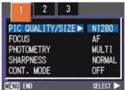 PIC QUALITY/SIZE ▶ N1280 FOCUS AF PHOTOMETRY MULTI SHARPNESS NORMAL CONT. MODE OFF MENU END SELECT ▶