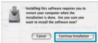 Installing this software requires you to restart your computer when the installation is done. Are you sure you want to install the software now? Cancel Continue Installation