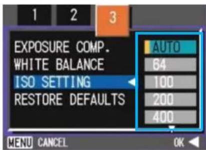 1 2 3 EXPOSURE COMP. WHITE BALANCE ISO SETTING RESTORE DEFAULTS AUTO 64 100 200 400 MENU CANCEL OK