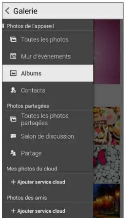 < Galerie Photos de l'appareil Toutes les photos Mur d'événements Albums Contacts Photos partagées Toutes les photos partagées Salon de discussion Partage Mes photos du cloud + Ajouter service cloud Photos des amis + Ajouter service cloud