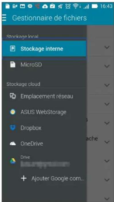 Gestionnaire de fichiers Stockage local Stockage interne MicroSD Stockage cloud Emplacement réseau ASUS WebStorage Dropbox OneDrive Drive Ajouter Google com...