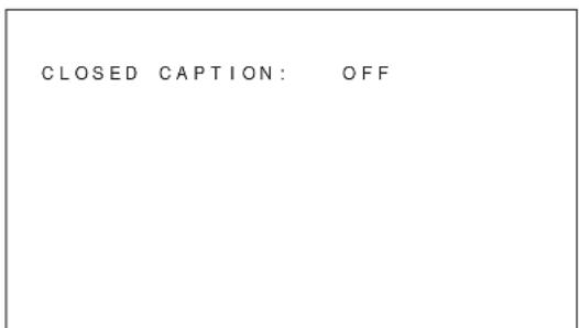 SONY PFM42B2 - Press / to move the cursor () to "CLOSED CAPTION" and press ENTER. - 1