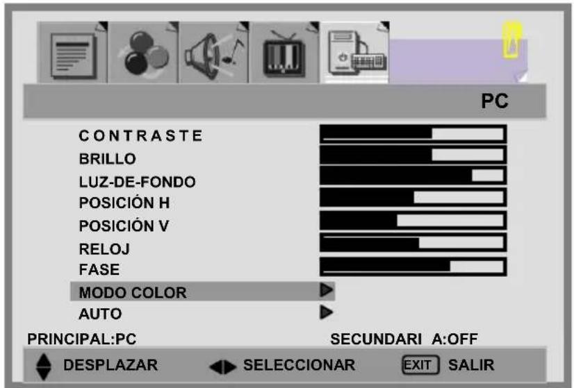 PC CONTRASTE BRILLO LUZ-DE-FONDO POSICIÓN H POSICIÓN V RELOJ FASE MODO COLOR AUTO PRINCIPAL:PC SECUNDARI A:OFF DESPLAZAR SELECCIONAR EXIT SALIR
