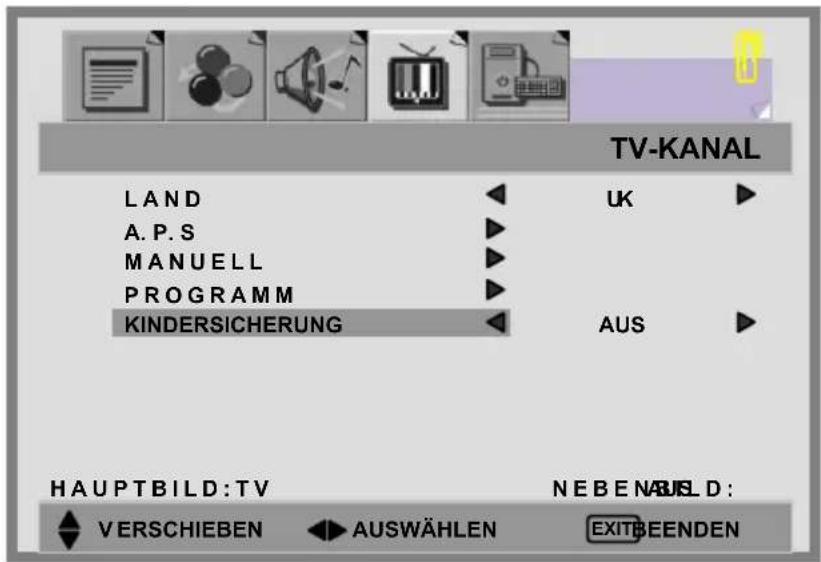 TV-KANAL LAND A. P. S MANUELL PROGRAMM KINDERSICHERUNG UK AUS HAUPTBILD:TV NEBENABILD: VERSCHIEBEN AUSWÄHLEN EXITBEENDEN
