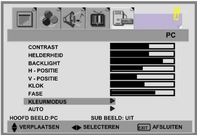 PC CONTRAST HELDERHEID BACKLIGHT H - POSITIE V - POSITIE KLOK FASE KLEURMODUS AUTO HOOFD BEELD:PC SUB BEELD: UIT VERPLAATSEN SELECTEREN EXIT AFSLUITEN