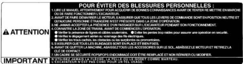 KUBOTA KX0404 - ÉTIQUETTES DE DANGER, D'AVERTISSEMENT ET D'ATTENTION - 6