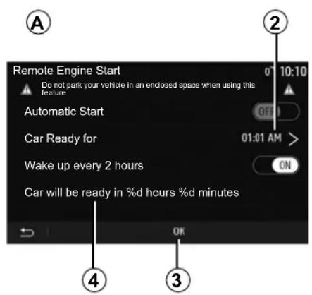 Remote Engine Start Do not park your vehicle in an enclosed space when using this feature Automatic Start Car Ready for Wake up every 2 hours Car will be ready in %d hours %d minutes OK
