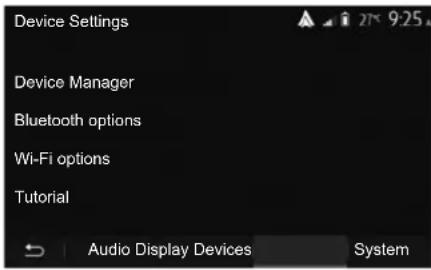 Device Settings Device Manager Bluetooth options Wi-Fi options Tutorial Audio Display Devices System
