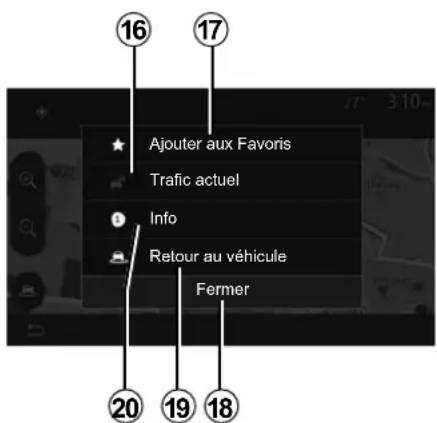 Ajouter aux Favoris Trafic actuel Info Retour au véhicule Fermer 20 19 18