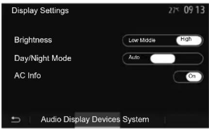Display Settings 27 09 13 Brightness Low Middle High Day/Night Mode Auto AC Info On Audio Display Devices System