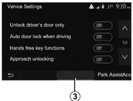 Vehicle Settings Unlock driver's door only Auto door lock when driving Hands free key functions Approach unlocking Park AssistAcc